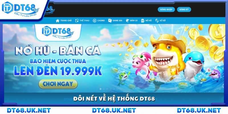 Giới thiệu DT68 – Khái quát chung về hệ thống giải trí 